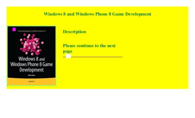 Windows 8 and Windows Phone 8 Game Development